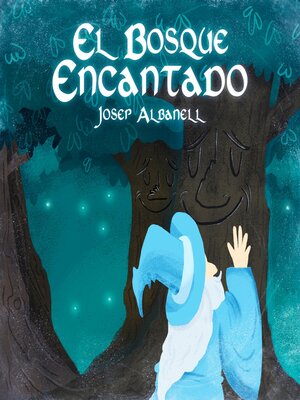 cover image of El bosque encantado